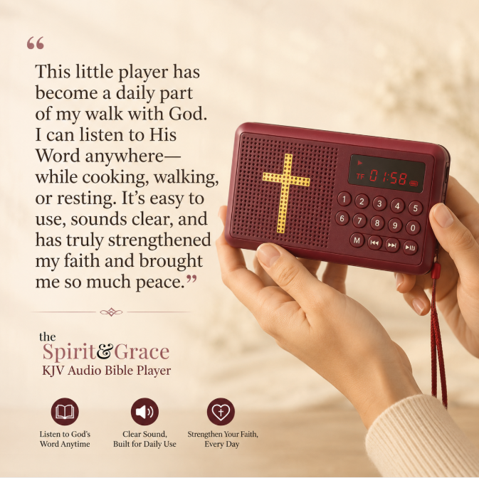 The Spirit & Grace KJV Audio Bible Player